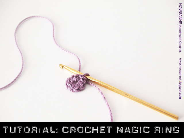 Howsanne Handmade Crochet : Tutorial: How To Crochet A Magic Ring