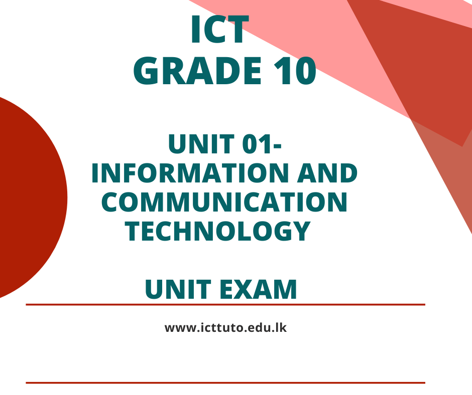ICT Grade 10 Unit Exam 01 English Medium ICT tutorials for everyone