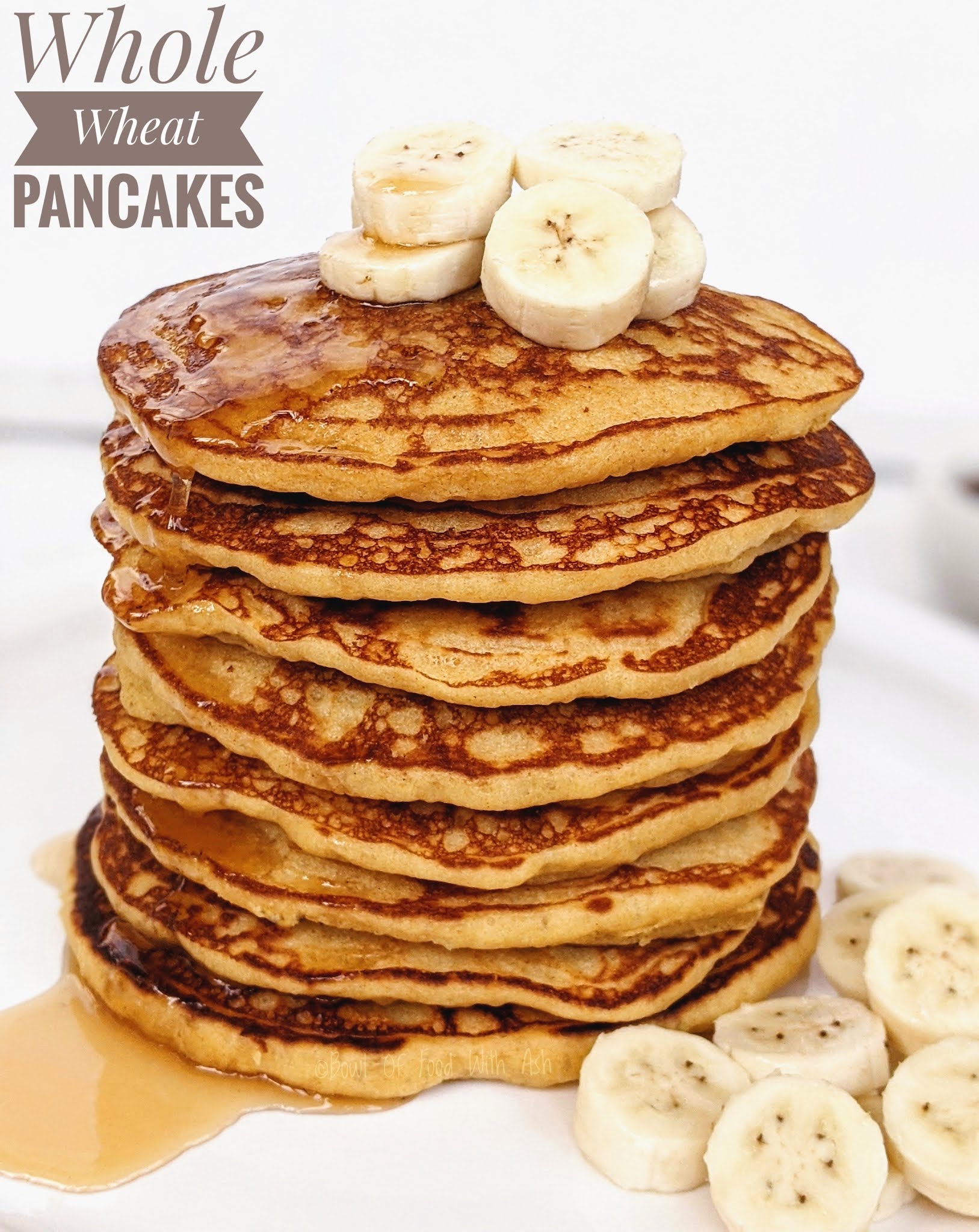 Best Whole Wheat Pancake Recipe | How To Make Fluffy Pancakes