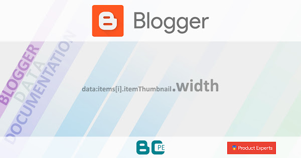 Blogger - Gadget BlogList - data:items[i].itemThumbnail.width