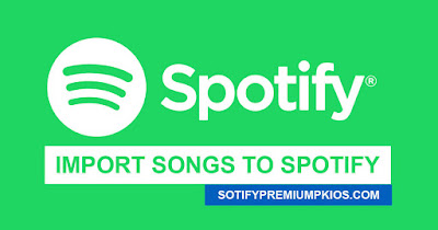 How To Import Songs To Spotify How To Import Songs To Spotify