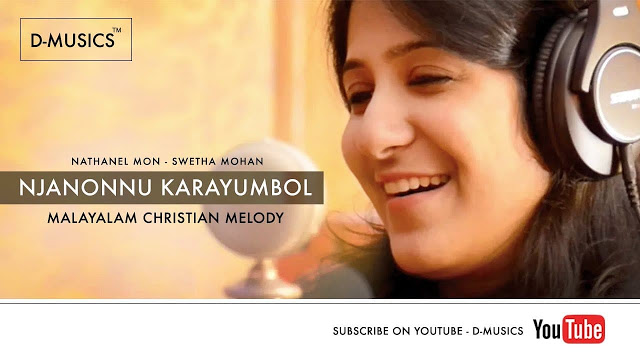 Njanonnu Karayumbo Lyrics | Malayalam Christian Song