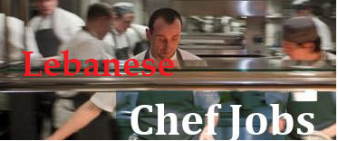 Lebanese Chefs Jobs