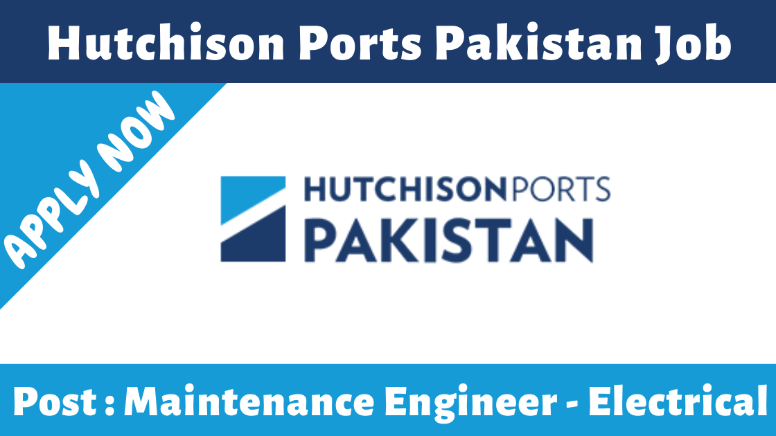 Hutchison Ports Pakistan Jobs 2021 Engineering Career Opportunities