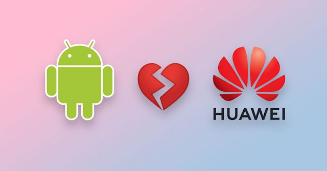 Huawei, google, ຂ່າວສານໄອທີ,  ຂ່າວໄອທີ,  ສາລະເລື່ອງໄອທີ,​ ສາລະໄອທີ,  SPV media, IT-News