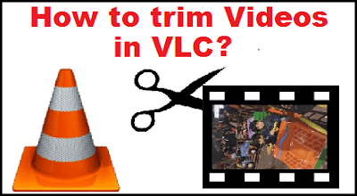 How to trim videos in VLC 