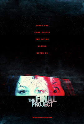 Check Out New Teaser Trailer, Poster for 'THE FINAL PROJECT'