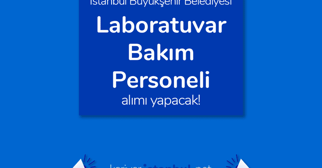 Ibb Laboratuvar Bakim Personeli Alacak