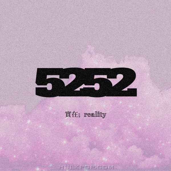 5252 – Reality – Single
