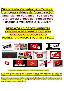 [Silenciando Verdades] YouTube vai lutar contra vídeos de "conspiração" usando a Wikipedia ATE 2050