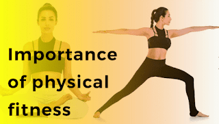 The Importance of Physical Fitness