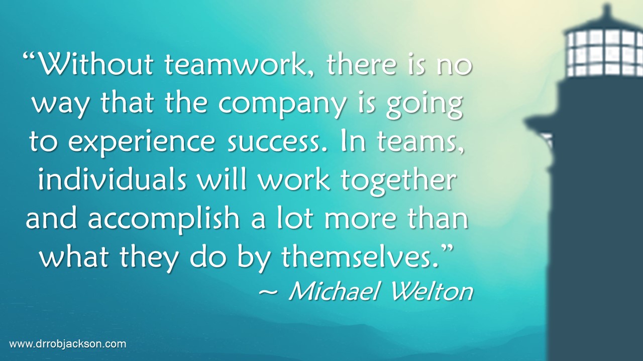 Quotes About the Power of Teamwork
