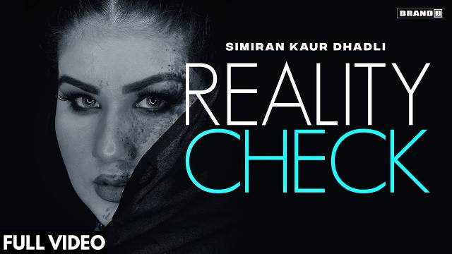 Reality Check Lyrics In English - Simiran Kaur Dhadli | Nixon