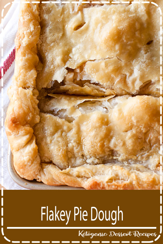 Flakey Pie Dough - FANTASTIC FOOD RECIPES