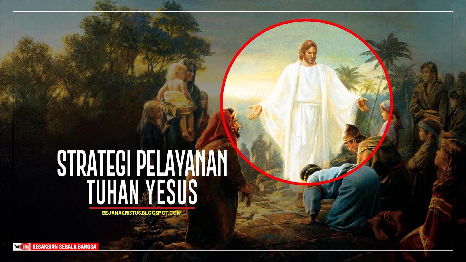 Strategi Pelayanan Tuhan Yesus Teladan Hidup Bejana