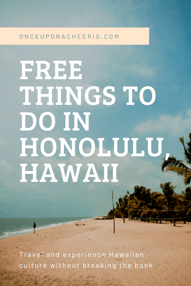 FREE Things to Do in Honolulu, Hawaii FREE Things to Do in Honolulu, Hawaii