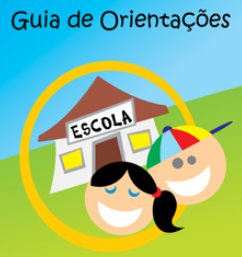 ORIENTAÇÕES DE FUNCIONAMENTO DAS ESCOLAS DE EDUCAÇÃO BÁSICA