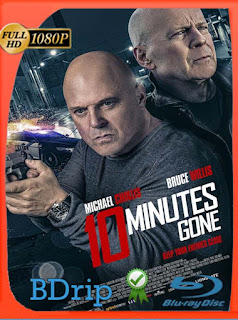10 minutos para morir (10 Minutes Gone) (2019) BDRip [1080p] Latino [GoogleDrive] PGD