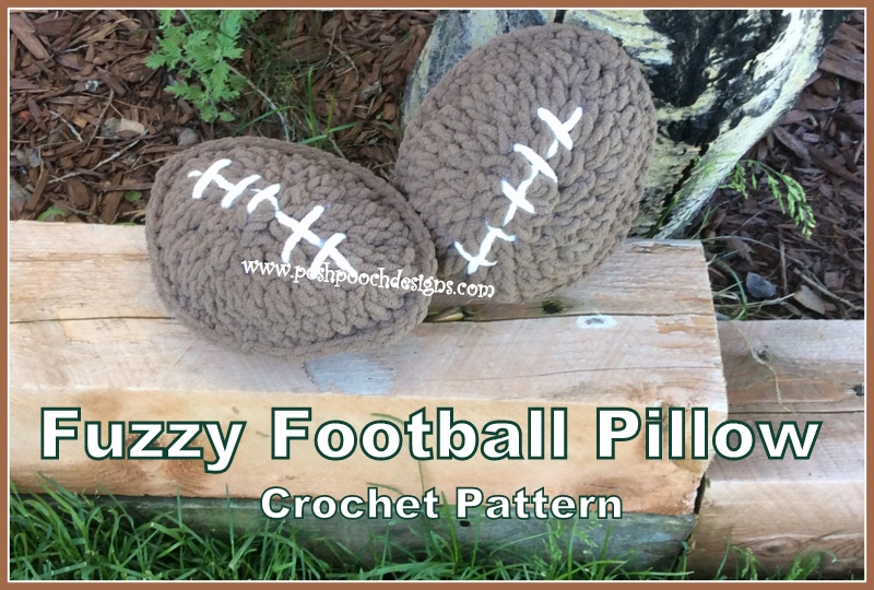 Posh Pooch Designs Fuzzy Football Pillow Crochet Pattern Posh Pooch