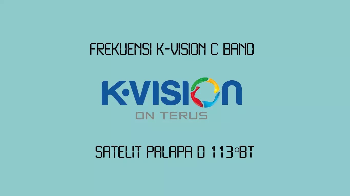 Frekuensi K Vision C Band Di Palapa D Wajan Terbang