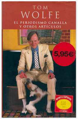 Tom Wolfe El periodismo canalla y otros artículos - RIP obras 