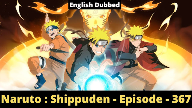 Naruto: Shippuden - Episode 367 - Hashirama and Madara [English Dubbed]