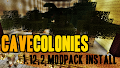 HOW TO INSTALL<br>CaveColonies Modpack [<b>1.12.2</b>]<br>▽