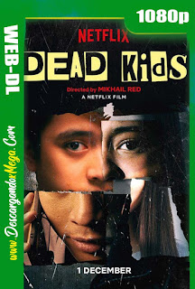 Dead Kids (2019) HD 1080p Latino 