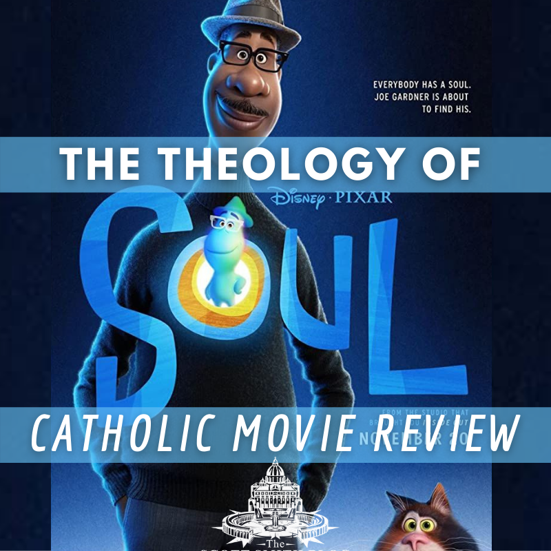 The Theology of Pixar's Soul Catholic Movie Review