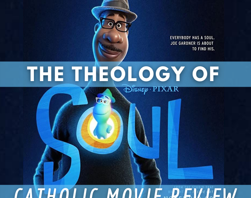 The Theology of Pixar's Soul Catholic Movie Review
