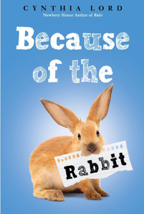 proseandkahn: Waiting on Wednesday: Because of the Rabbit by Cynthia Lord