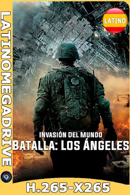 Invasión del Mundo: Batalla Los Ángeles (2011) Latino [x265] HEVC HD [1080P] [GoogleDrive] [Mega] DizonHD