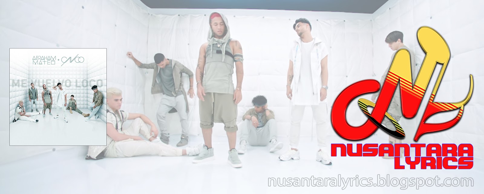 Abraham Mateo Cnco Me Vuelvo Loco Nusantara Lyrics