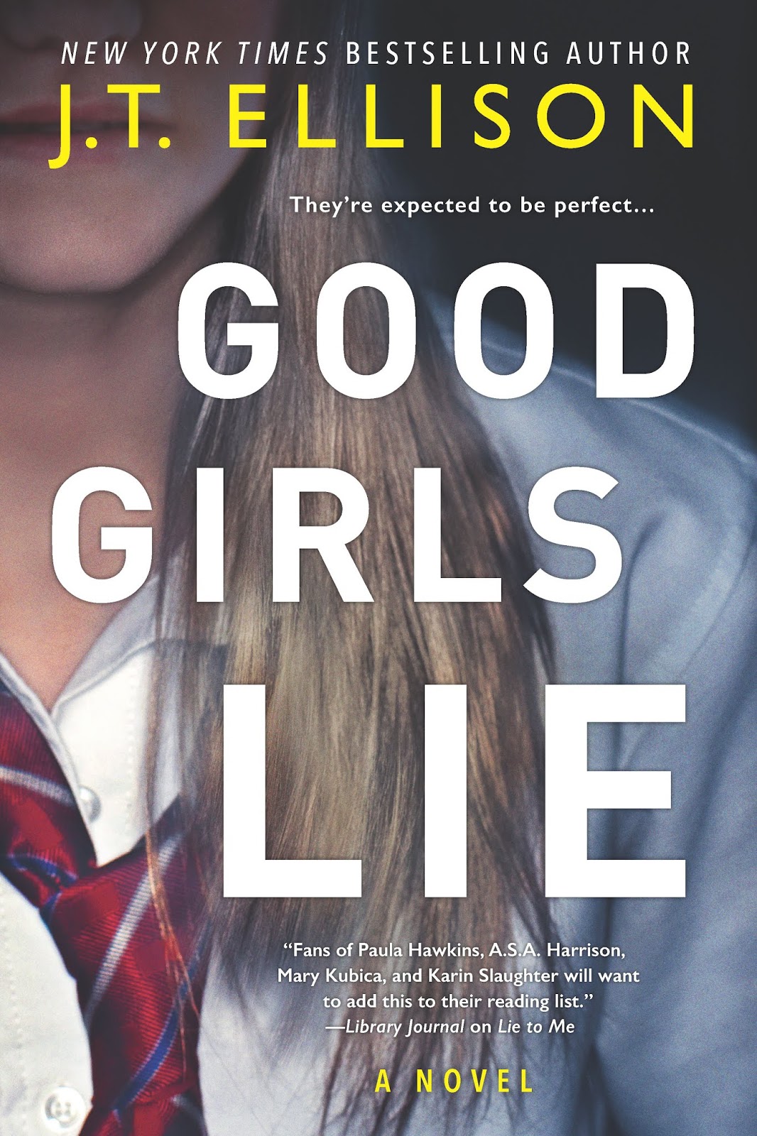 Blog Tour & Review: Good Girls Lie by J.T. Ellison