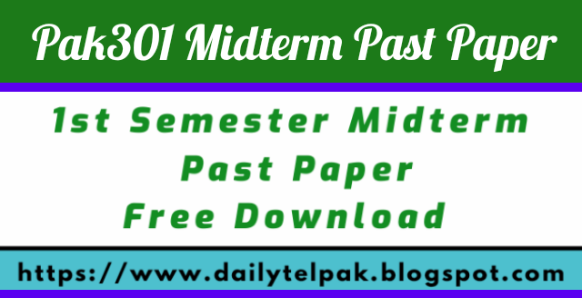 Pak301 solved midterm papers in one file image