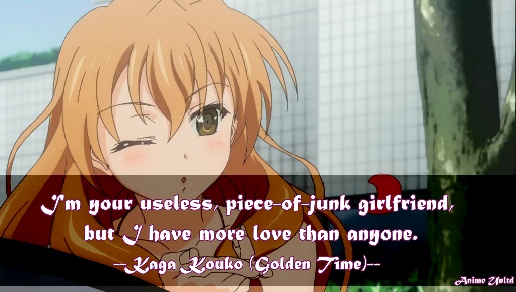 The 15+ Best Golden Time Anime Quotes We'll Never Forget