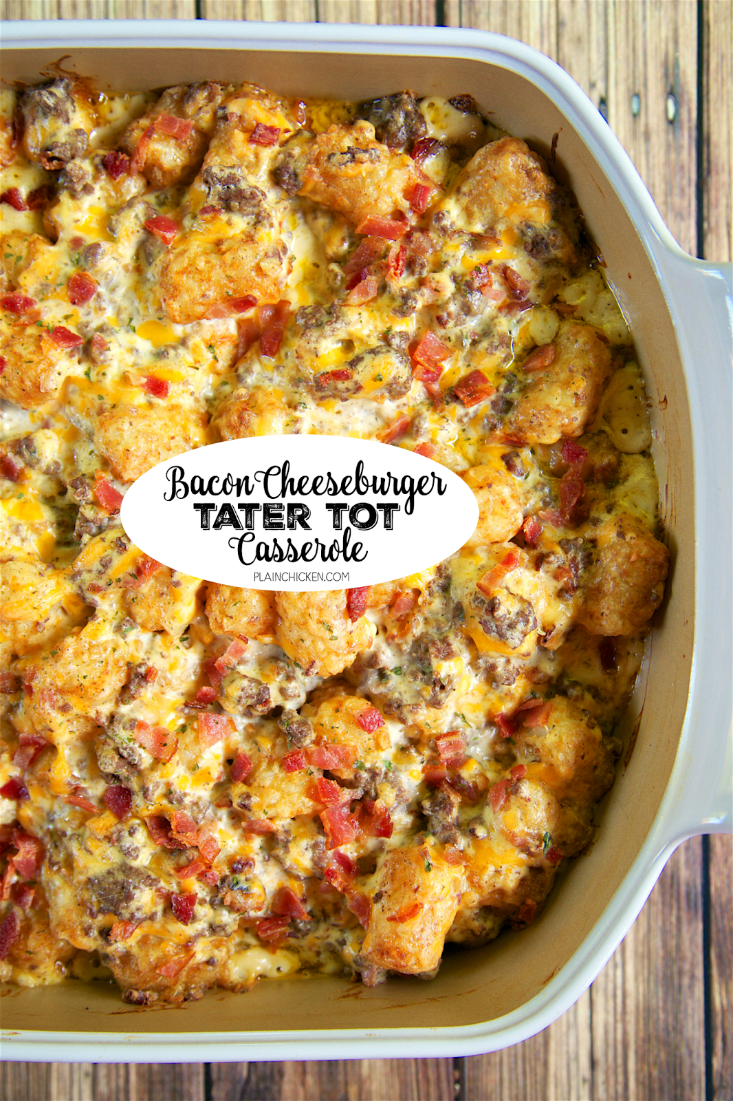 Bacon Cheeseburger Tater Tot Casserole