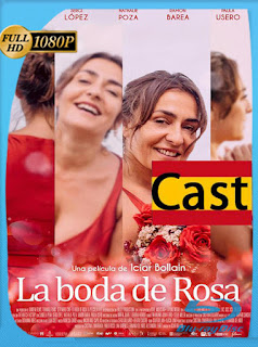 La boda de Rosa (2020) [Castellano] [1080P] [GoogleDrive] Hazroah