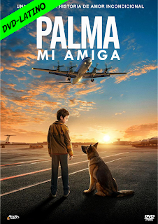 PALMA MI AMIGA – PALMA – DVD-5 – DUAL LATINO – 2021 – (VIP)