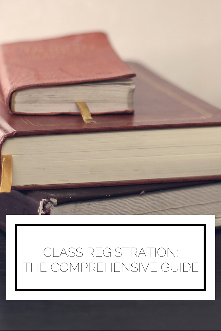 Click to read now or pin to save for later! Believe it or not class registration is right around the corner. Here's your comprehensive guide