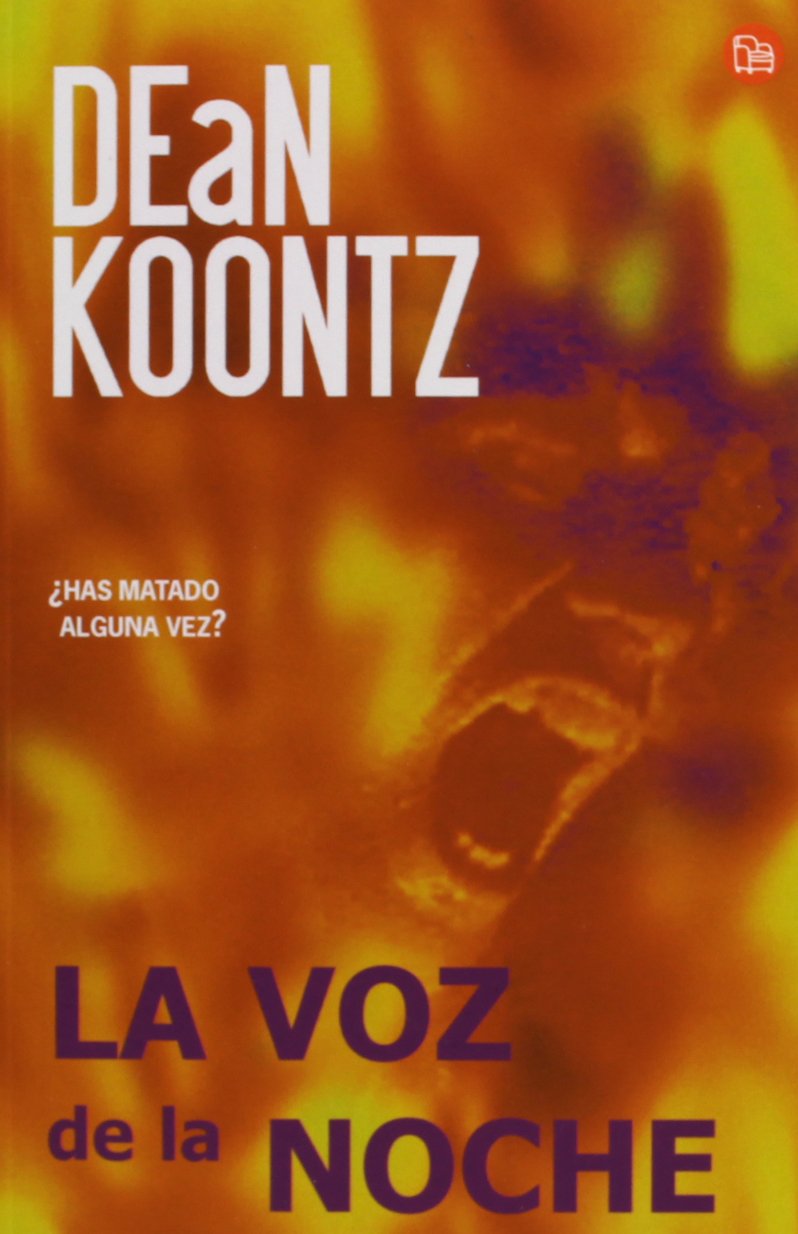 Reseña libro LA VOZ DE LA NOCHE, de Dean Koontz Reseña libro LA VOZ DE LA NOCHE, de Dean Koontz