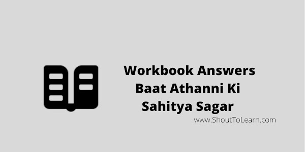 Workbook Answers of Baat Athanni ki - Sahitya Sagar