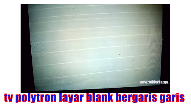 tv polytron layar blank bergaris garis