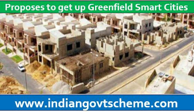 Proposes to get up Greenfield Smart Cities