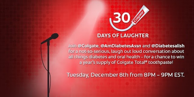  Take 2: You, Me, Colgate Total, The American Diabetes Association = #30DaysOfLOL Twitter Chat on 12/8, 8PM-9PM, EST