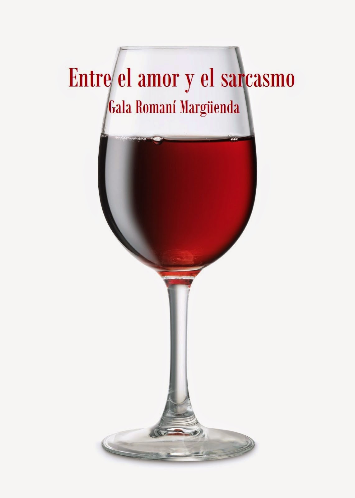 Entre el amor y el sarcasmo