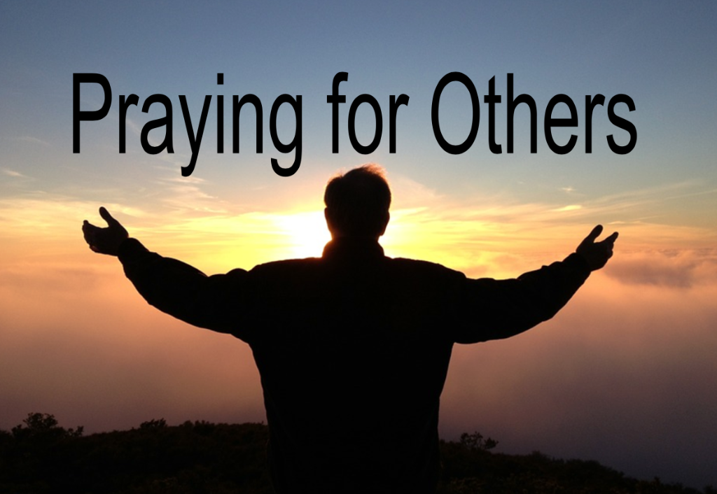 Blessed By The Lord January 23, 2020 PRAYING FOR OTHERS