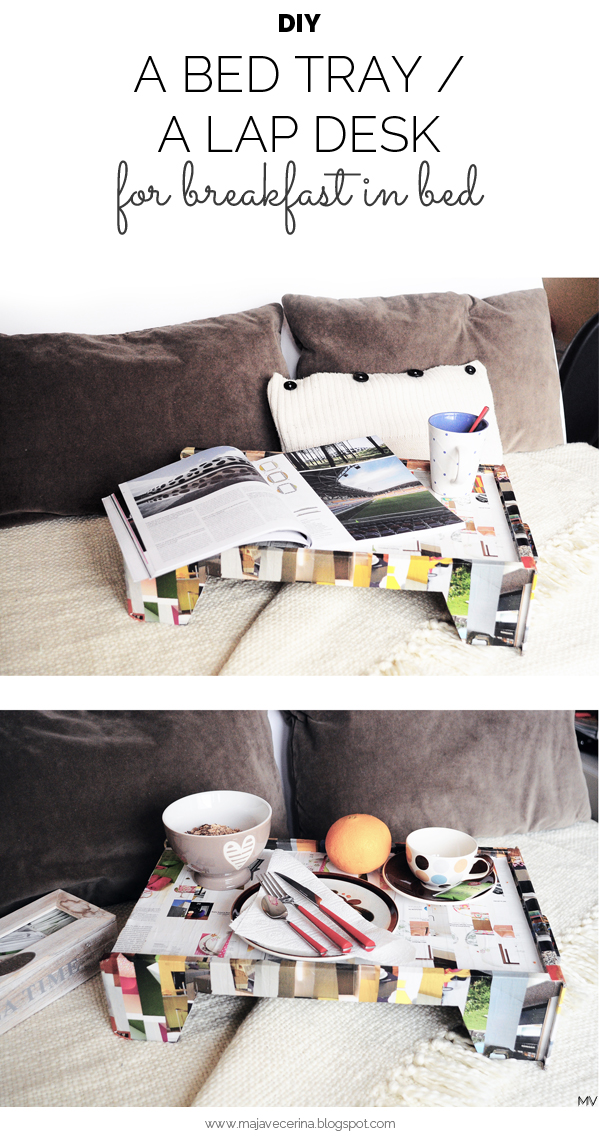 DIY PLADENJ ZA V POSTELJO / A BED TRAY DIY MV blog Maja Večerina