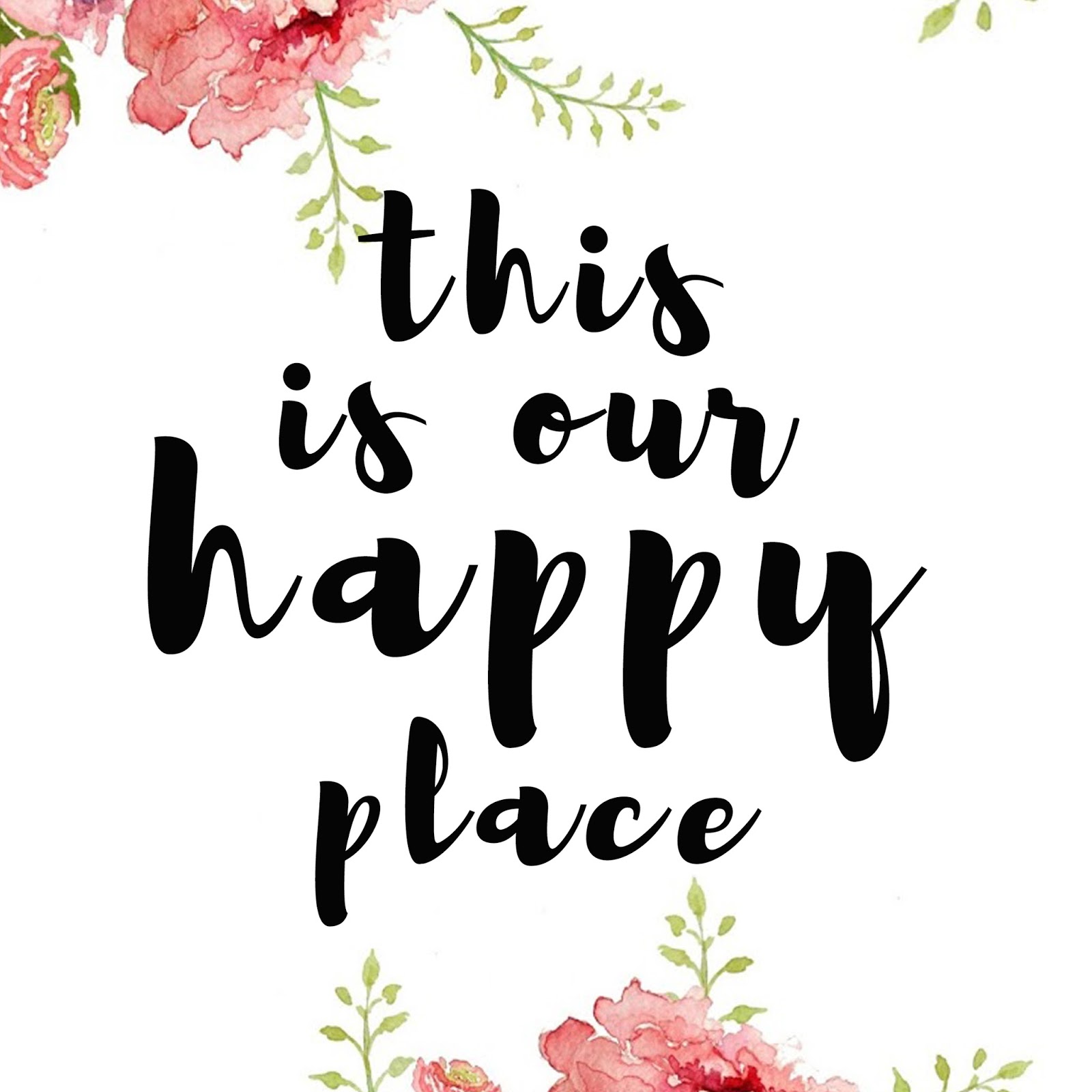 The Blooming Orchids Free This Is Our Happy Place Printable
