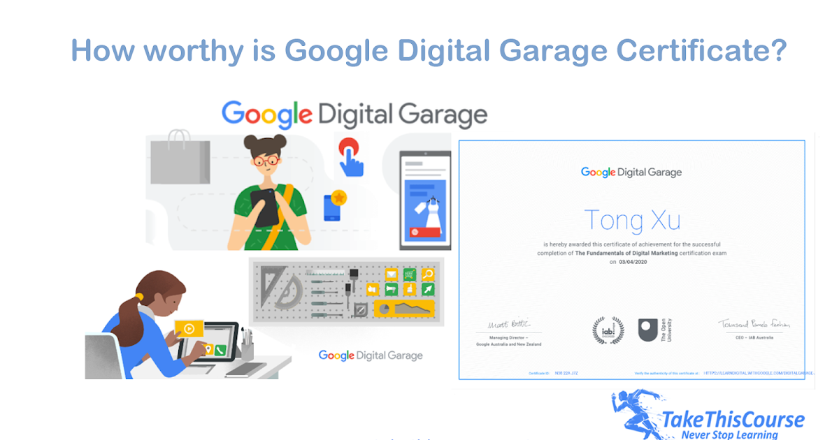 Take This Course How worthy is Google Digital Garage Certificate?